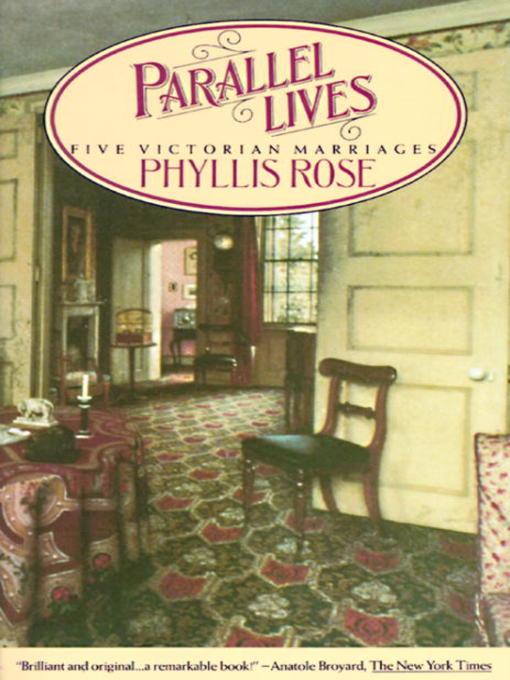 Title details for Parallel Lives by Phyllis Rose - Available